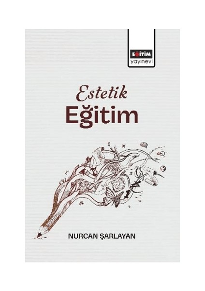 Estetik Eğitim - Nurcan Şarlayan