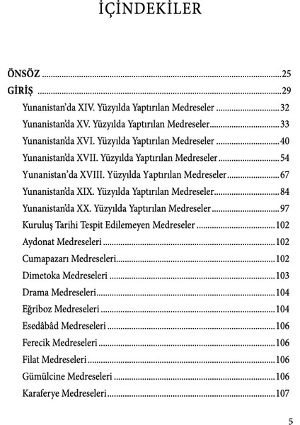Yunanistan Medreseleri - Bilgin Aydın, Rıfat Günalan modelleri