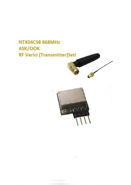 868MHZ Ask/ook Rf Verici Seti (NTX04CS8-SET)