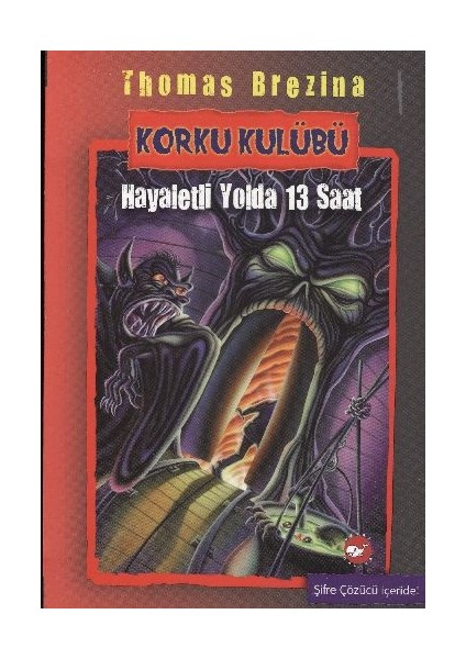 Korku Kulübü 1 - Hayaletli Yolda 13 Saat