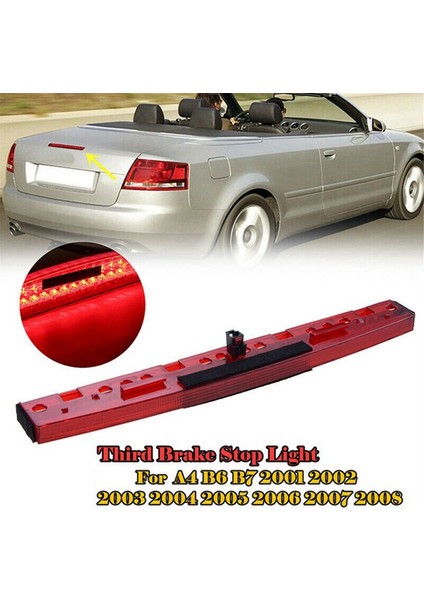 Audi Audi A4 Rs4 S4 B6 B7 2002-2008 8E5945097C Için Otomotiv Üçüncü Fren Işığı LED Yüksek Montajlı Fren Işığı (Yurt Dışından) fiyatları