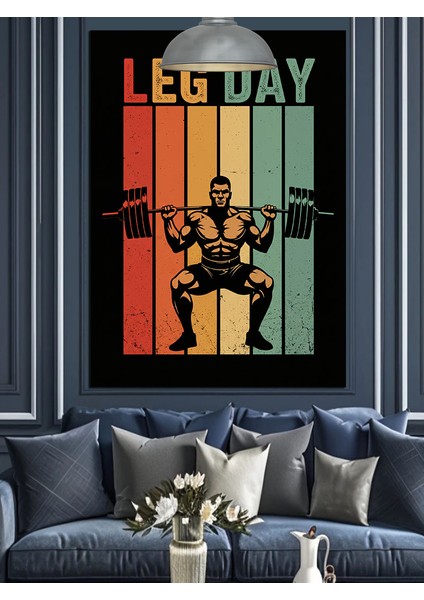 Leg Day Temalı Gym Fitness Motivasyonu Dekoratif Kanvas - Mdf Ahşap Tablo