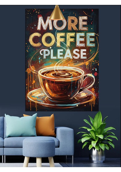"daha Çok Kahve Lütfen" Yazısı Dekoratif Kanvas - Mdf Ahşap Tablo fiyatları