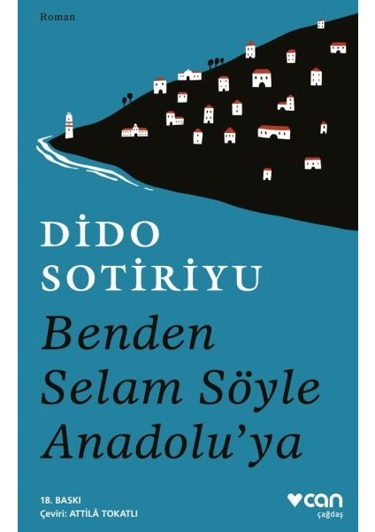 Benden Selam Söyle Anadolu’ya