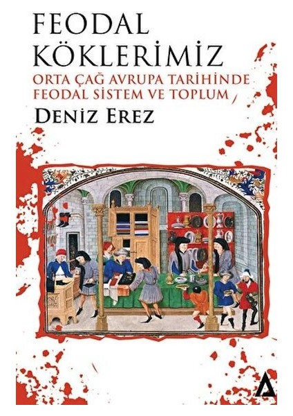 Feodal Köklerimiz