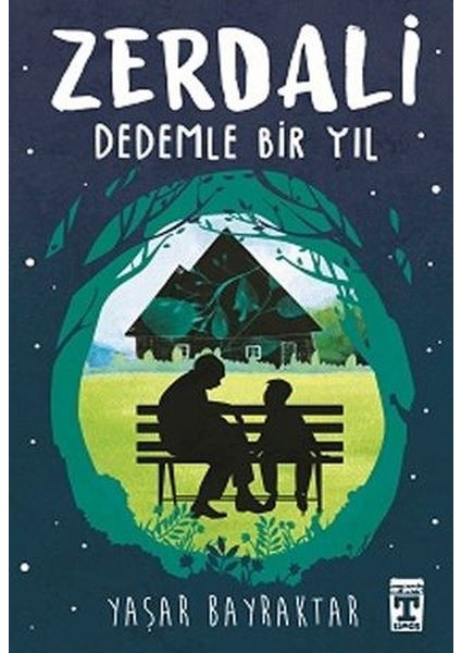 Zerdali - Dedemle Bir Yıl