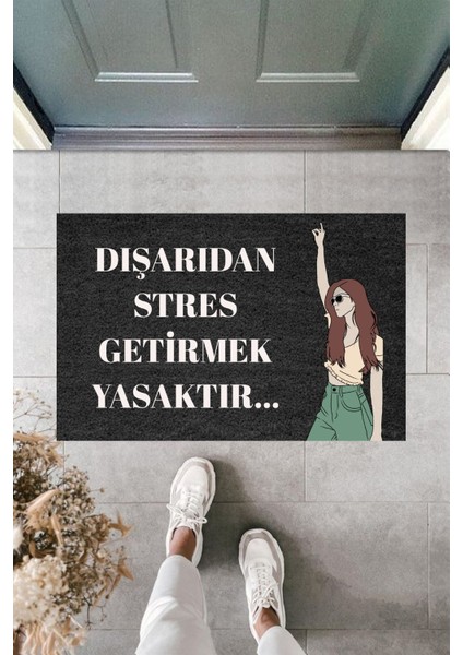 Modern Paspas - Tek Kadın Stres Getirmek Yasak - Özel Tasarım Kapı Önü Paspası 20.3