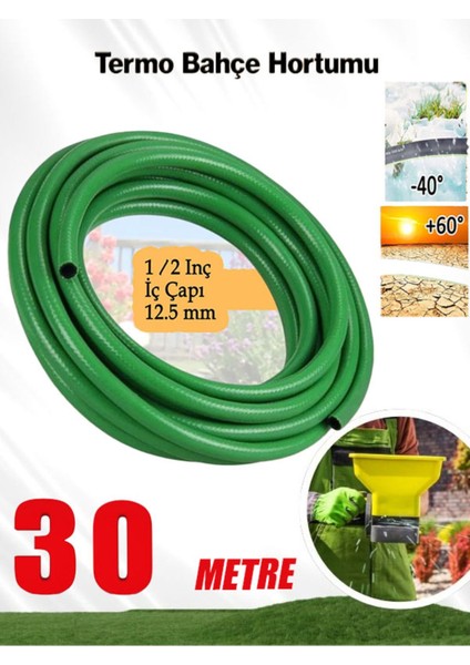 Termo Bahçe Hortumu 30 Metre Sulama Yıkama Hortum 12.5 mm 1/2" Dayanıklı 3 Katlı Sağlam Çeşme Su.