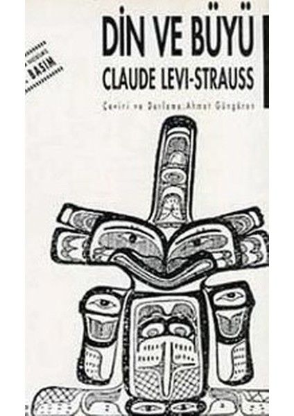 Din ve Büyü - Claude Levi-Strauss (1993 Basım - Sıfır Kitap)