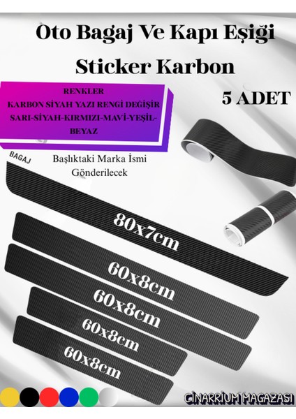 Mazda 626 Yerli Üretim Uyumlu Aksesuar Oto Bagaj ve Kapı Eşiği Sticker Seti Karbon 5li modelleri