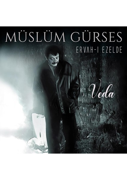 Müslüm Gürses - Ervah-I Ezelde / Veda (Plak) modelleri