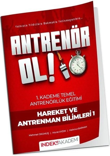 Indeks 2026 Antrenör Ol Temel Antrenörlük Eğitimi 1. Kademe Hareket ve Antrenman Bilimleri-1