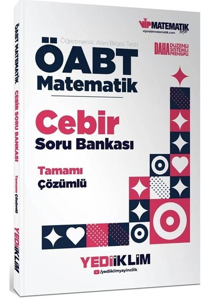 Yediiklim 2026 Öabt Meb-Ags Ilköğretim-Lise Matematik Cebir Soru Bankası Çözümlü