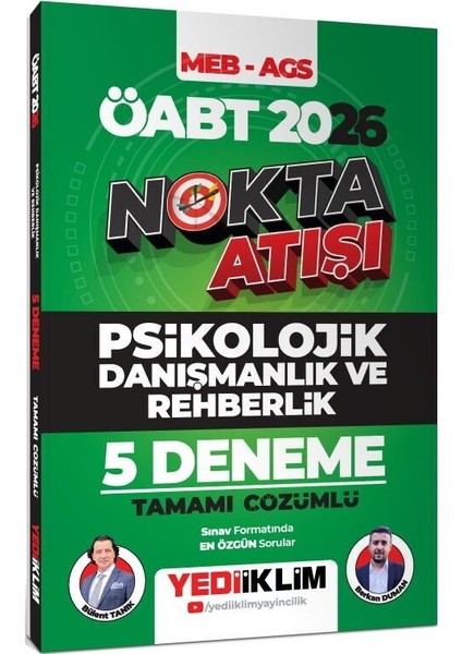 Yediiklim 2026 Öabt Meb Ags Nokta Atışı Psikolojik Danışmanlık ve Rehberlik Tamamı Çözümlü 5 Deneme