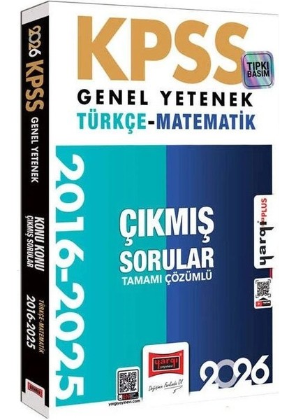 Yargı 2026 Kpss Genel Yetenek Türkçe-Matematik Çıkmış Sorular 2016-2025 Çözümlü