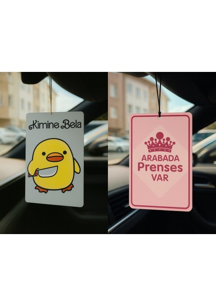 Kimine Bela ve Arabada Prenses Var - Ikili Oto Kokusu - Dekoratif Araç Kokusu ve Aksesuarı