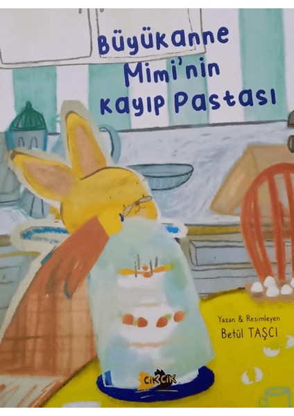 Büyükanne Mimi'nin Kayıp Pastası