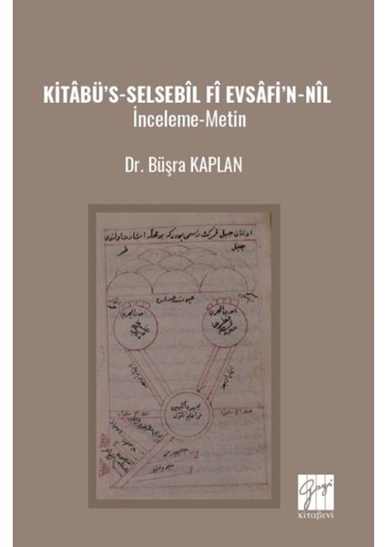 Kitabü’s-Selsebîl ‘fi Evsafi’n-Nil Inceleme-Metin