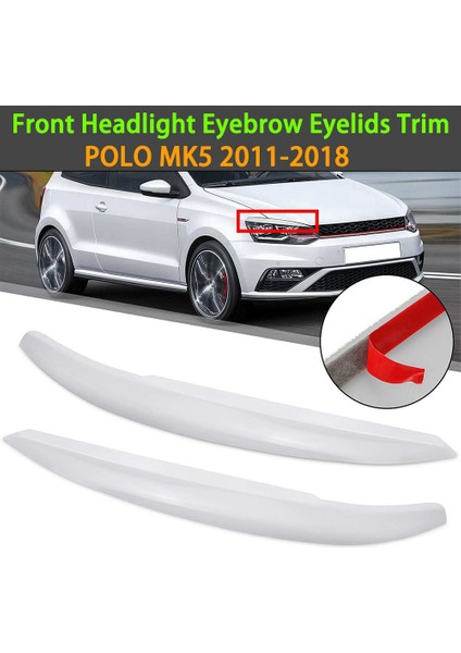 1 Çift Araba Farları Göz Kapakları Kaş Abs Trim Çıkartmaları -Polo Mk5 2011-2018 Aksesuar Araba Stil Beyaz (Yurt Dışından) modelleri