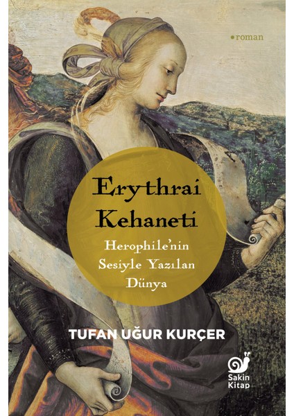 Erythrai Kehaneti (Herophile’nin Sesiyle Yazılan Dünya)