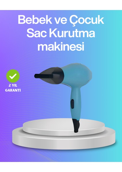 Bebek ve Çocuk Fön Makinesi – Nazik Hava Akışı, Sıfıra Yakın Radyasyon