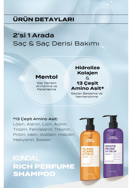 Parfüm Etkili Besleyici ve Nemlendirici Şampuan Kundal Rich Perfume Shampoo 500ML (Ylang Ylang) modelleri