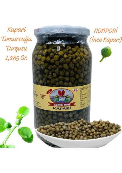 Kapari Tomurcuğu Turşusu Nonpori (Ince Kapari) 1.285 gr.