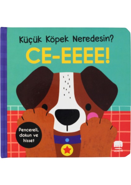 Küçük Köpek Neredesin?/ Ce-Eeee! Dokun & Keşfet