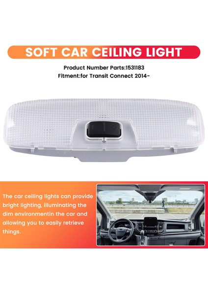 Araba Dome Işık Iç Okuma Lambası Ön Tavan Lambaları 1531183 Ford Transit Connect 2014 (Yurt Dışından) fırsatları