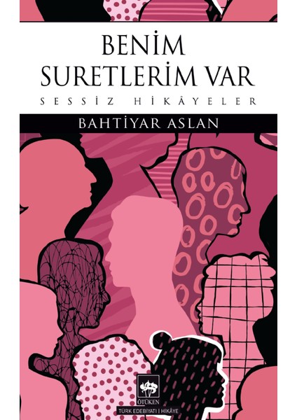 Benim Suretlerim Var / Bahtiyar Aslan - Ötüken Neşriyat