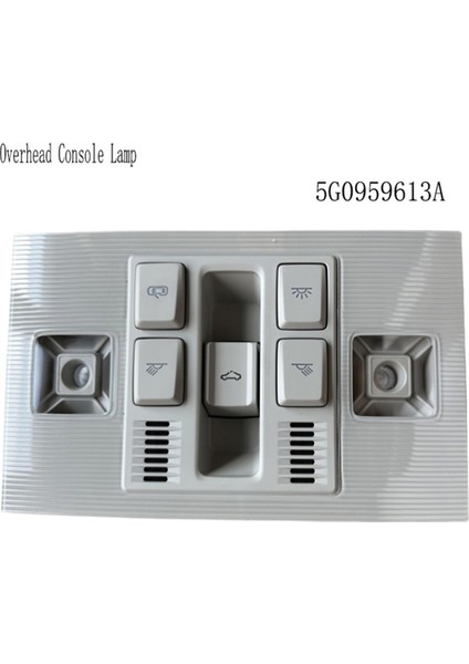 5G0959613A Sunroof Anahtar Okuma Işıkları Vw Golf Için Genel Konsol Lambası 7 Mk7 Passat B8 Polo Jetta Tiguan Mk2 Touran (Yurt Dışından) fiyatları