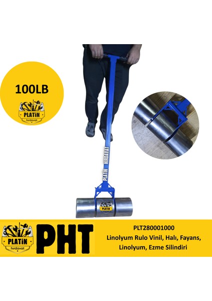LINOLEUM ROLLER - 100 LB Vinil Pound 100lb Linolyum Rulo Vinil, Halı, Fayans, Linolyum, Ezme Silindiri plt280001000 fiyatları