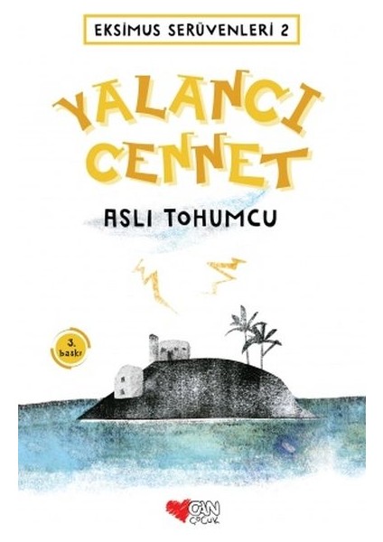 Eksimus Serüvenleri 2 - Yalancı Cennet
