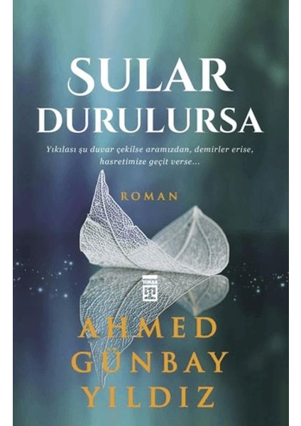 Sular Durulursa
