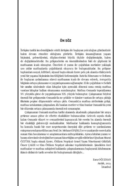 Mucibince Amel Oluna - Türk Matbaa Tarihi 1 - Matbaa Kurulurken / Ötüken Neşriyat indirimleri