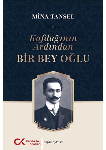Kafdağının Ardından Bir Bey Oğlu