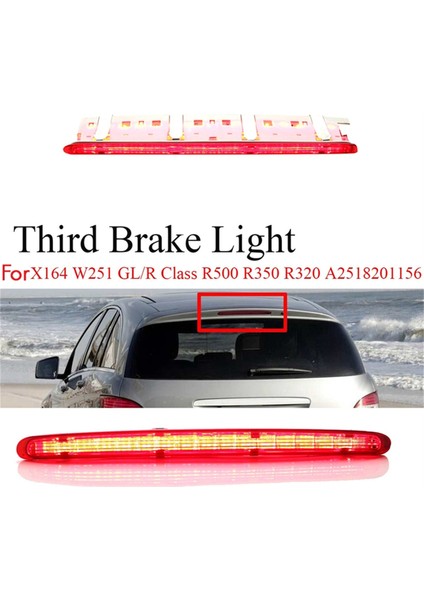 Araba 3 Üçüncü Fren Durdurma Işığı A2518201156 Mercedes Benz R/gl Sınıfı W251 X164 R500 R350 R320 GL450 Arka Fren Işığı (Yurt Dışından) indirimleri