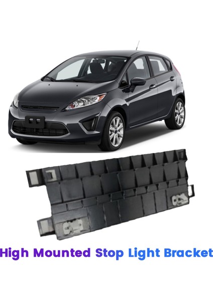 Araba Yüksek Montajlı Durdur Işık Braketi Üçüncü Fren Işık Braketi DK43-68YM3AA Ford Fiesta 2009-2013 (Yurt Dışından) modelleri