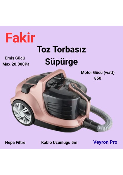 Veyron Pro Mat Rose 850 W Toz Torbasız Süpürge