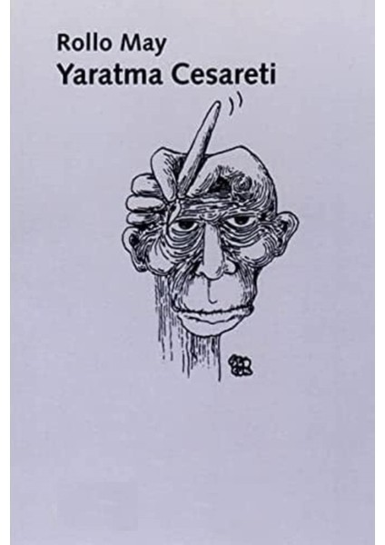 Yaratma Cesareti - Rollo May | Vitrindeki Kitaplar