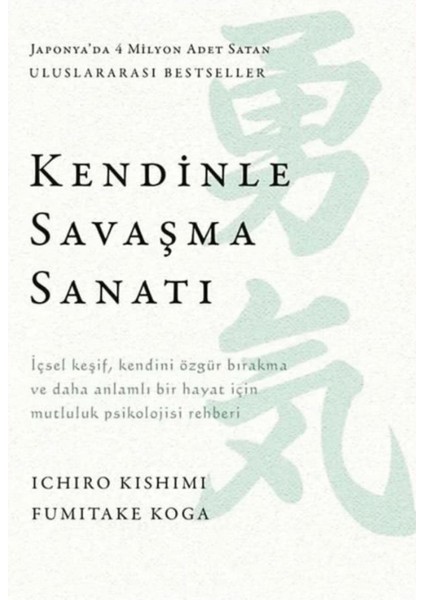 Kendinle Savaşma Sanatı - Ichiro Kishimi | Vitrindeki Kitaplar fiyatları