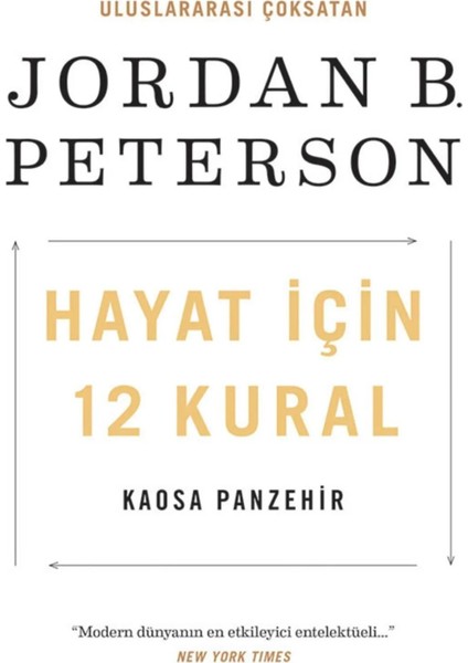 Hayat Için 12 Kural: Kaosa Panzehir - Jordan' B. Peterson | Vitrindeki Kitaplar