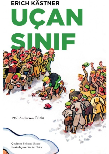 Uçan Sınıf: 1960 Andersen Ödülü - Erich Kästner | Vitrindeki Kitaplar