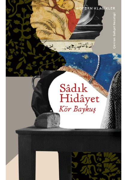 Kör Baykuş - Sadık Hidayet | Vitrindeki Kitaplar modelleri