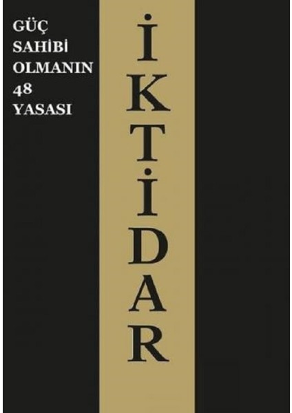 Iktidar: Güç Sahibi Olmanın 48 Yasası - Robert Greene | Vitrindeki Kitaplar modelleri