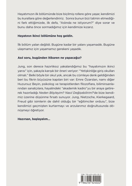 Neden Böyleyim? Nasıl Değişebilirim?: Bir Huzursuz Beyin Kitabı - Emre Özarslan | Vitrindeki Kitaplar fiyatları