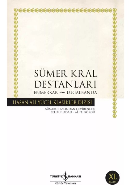 Sümer Kral Destanları – Enmerkar – Lugalbanda | Vitrindeki Kitaplar