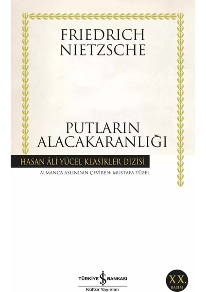 Putların Alacakaranlığı - Friedrich Nietzsche | Vitrindeki Kitaplar fiyatları