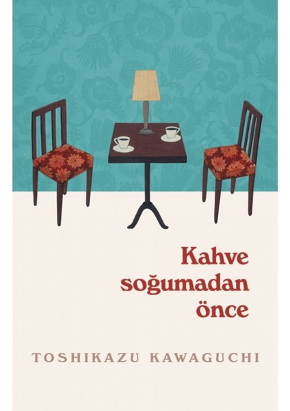 Kahve Soğumadan Önce - Toshikazu Kawaguchi | Vitrindeki Kitaplar fiyatları