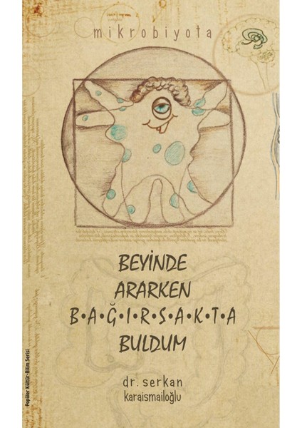 Beyinde Ararken Bağırsakta Buldum - Serkan Karaismailoğlu | Vitrindeki Kitaplar modelleri